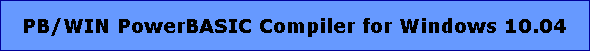 PB/WIN PowerBASIC Compiler for Windows 10.03